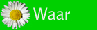 waar